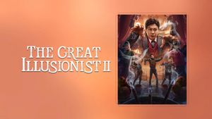 The Great Illusionist 2's poster