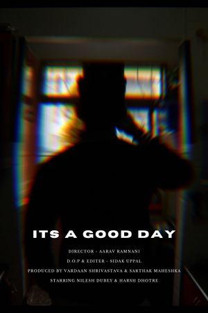 Its a Good Day's poster image