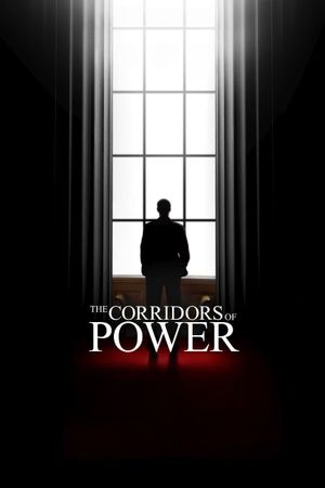 The Corridors of Power's poster