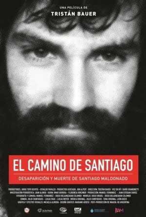 Santiago's Path: Disappearance and Death of Santiago Maldonado's poster image