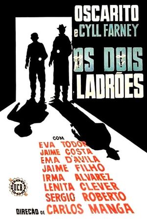 Os dois Ladrões's poster