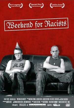 Weekend for Racists's poster