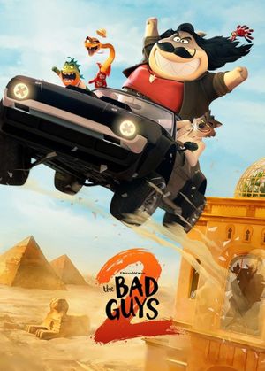 The Bad Guys 2's poster