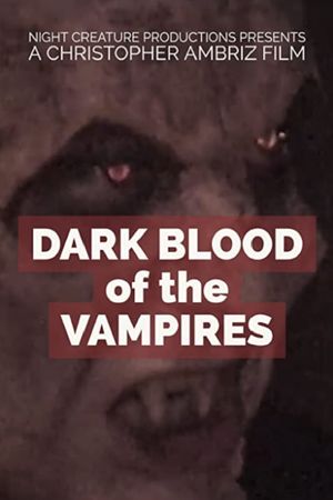 Dark Blood's poster