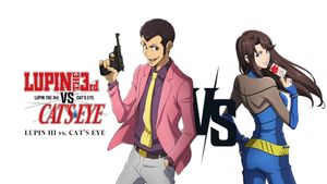 LUPIN THE 3rd vs. CAT'S EYE's poster