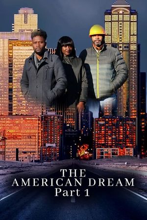 The American Dream Part 1's poster