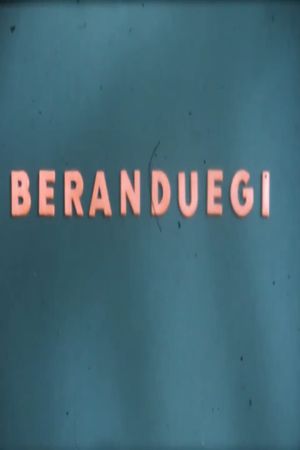 Beranduegi's poster