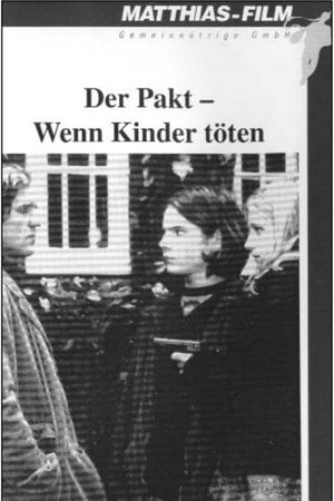 Der Pakt – Wenn Kinder töten's poster