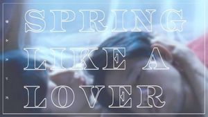Spring Like Lovers's poster
