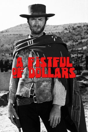 A Fistful of Dollars's poster