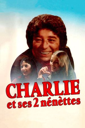 Charlie and His Two Chicks's poster