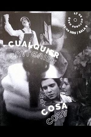Cualquier cosa's poster