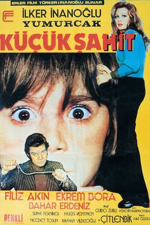 Yumurcak: Küçük Sahit's poster