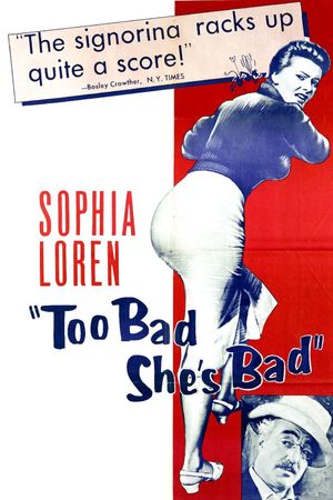 Too Bad She's Bad's poster