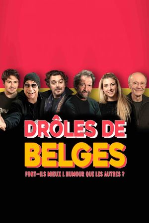 Drôles de Belges : font-ils mieux l'humour que les autres's poster