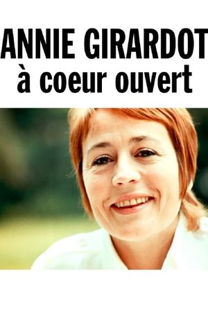 Annie Girardot, à cœur ouvert's poster