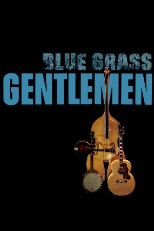 Blue-Grass Gentlemen's poster image