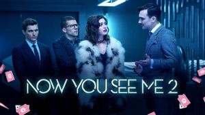 Now You See Me 2's poster