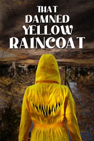 That Damned Yellow Raincoat's poster