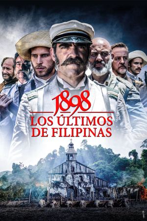 1898: Our Last Men in the Philippines's poster