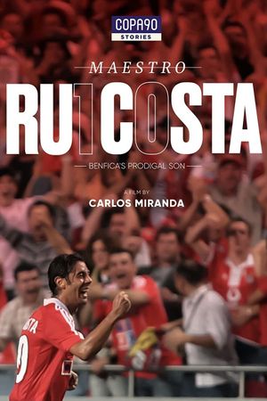 Maestro Rui Costa - Benfica's Prodigal Son's poster