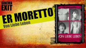 Er Moretto - Von Liebe leben's poster