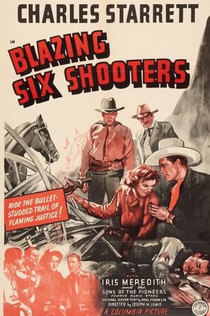 Blazing Six Shooters's poster