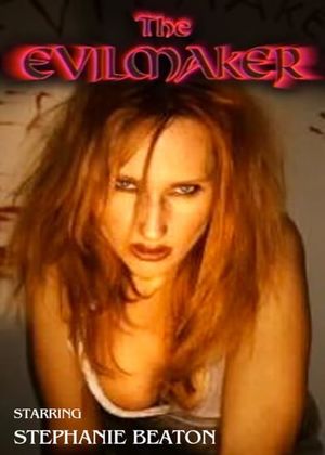 The Evilmaker's poster