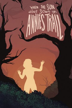 When the Sun Goes Down on Annie's Trail's poster