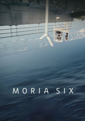 Moria Six's poster