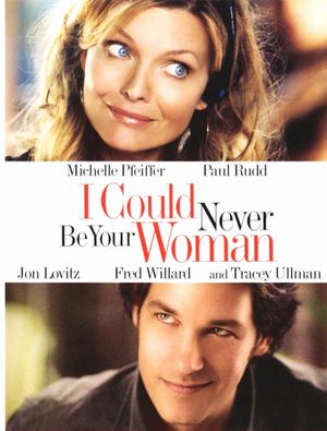 I Could Never Be Your Woman's poster