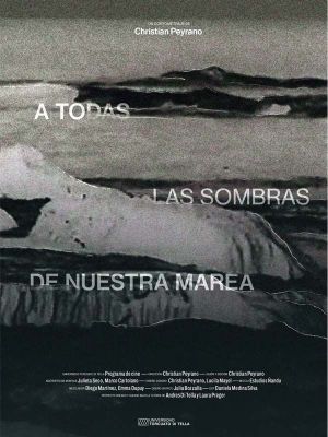To All the Shadows of our Tide's poster