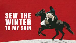 Sew the Winter to My Skin's poster