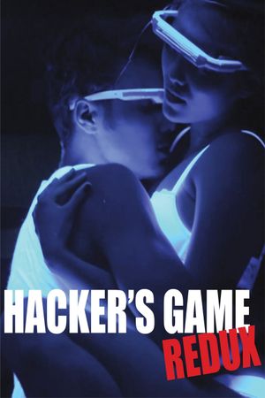 Hacker's Game Redux's poster