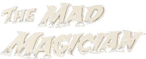 The Mad Magician's poster