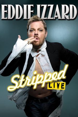 Eddie Izzard: Stripped's poster
