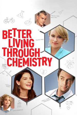 Better Living Through Chemistry's poster