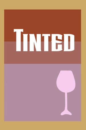 Tinted's poster