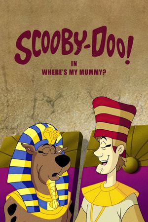 Scooby-Doo! in Where's My Mummy?'s poster