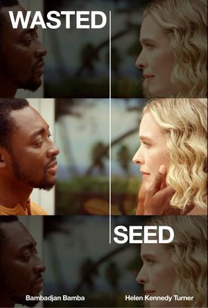 Wasted Seed's poster