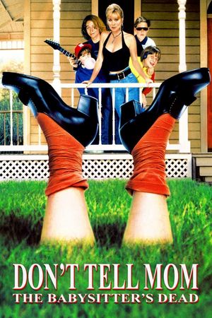 Don't Tell Mom the Babysitter's Dead's poster