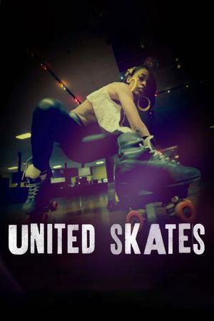 United Skates's poster