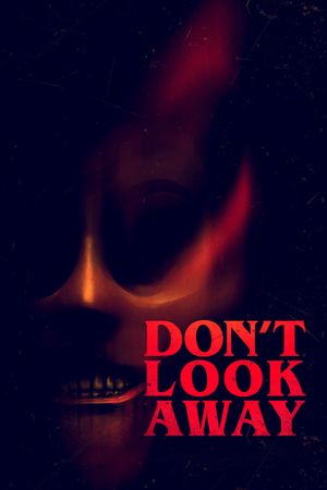 Don't Look Away's poster