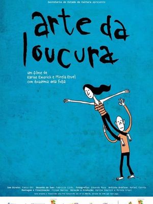 Arte da Loucura's poster