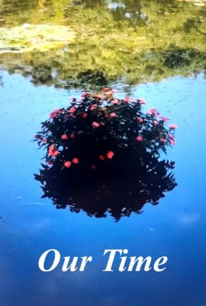 Our Time's poster