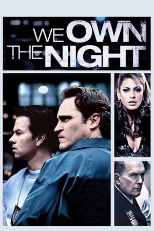 We Own the Night's poster