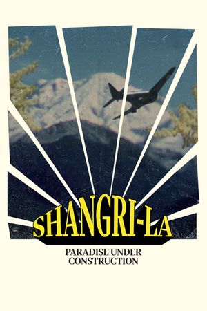 Shangri-La, Paradise under Construction's poster