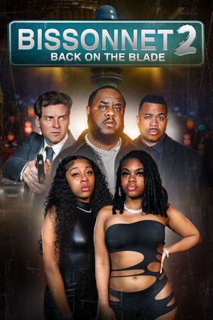 Bissonnet 2: Back on the Blade's poster