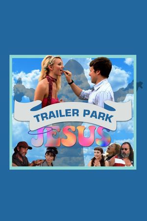 Trailer Park Jesus's poster