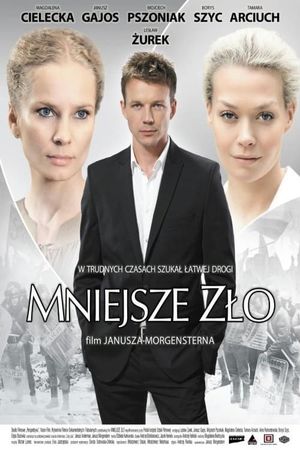 Mniejsze zlo's poster